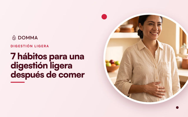 7 hábitos para una digestión ligera después de comer